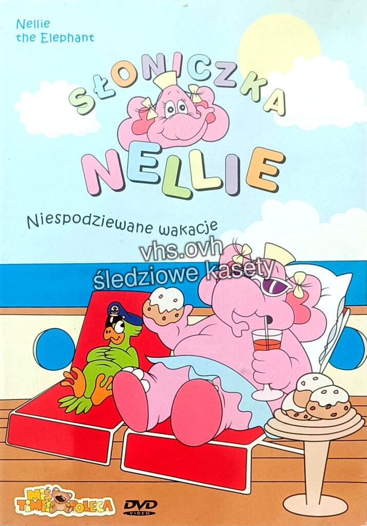 DVD115 Słoniczka Nellie: Niespodziewane wakacje